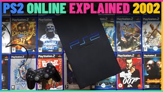 PlayStation 2 Online Explained Back In 2002.