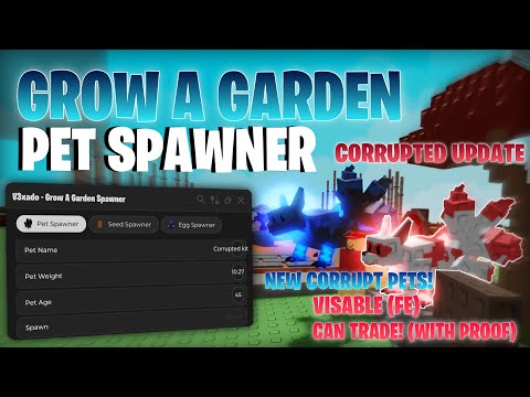Последний скрипт FE Grow A Garden для создания питомцев | Обновление Corrupt 💢 | 🆕 Без ключа и пр...
