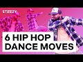 Learn These 6 Hip Hop Dance Moves STEEZY CO