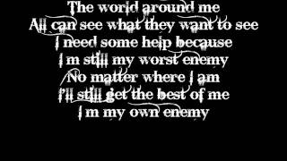 Thousand Foot Krutch - My Own Enemy with lyrics