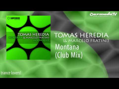 Tomas Heredia & Marcelo Fratini - Montana (Club Mix)