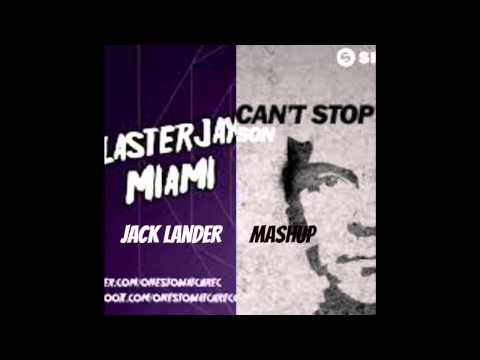 MOGUAI Ft. Niles Mason Vs Blasterjaxx  - Can't Stop Miami (Jack Lander Mashup)