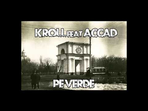 11. Kroll - Pe Verde ( cu Accad)