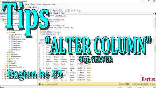 TUTORIAL TIPS SINGKAT ALTER COLUMN DI SQL SERVER