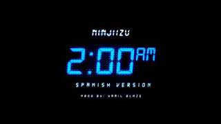Ninjiizu - 2am (Spanish Version)