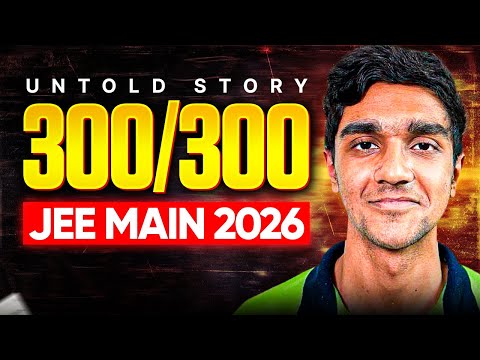⁠How Kabir Defeated NTA to get perfect 300 | JEE Main 2026🔥
