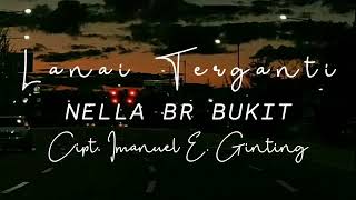 Download lagu LANAI TERGANTI_@NELLA_BR_BUKIT# mp3 Download lagu LANAI TERGANTI_@NELLA_BR_BUKIT# mp3