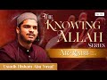 Episode 2 Knowing Allah Ar Rabb Hisham Abu Yusuf