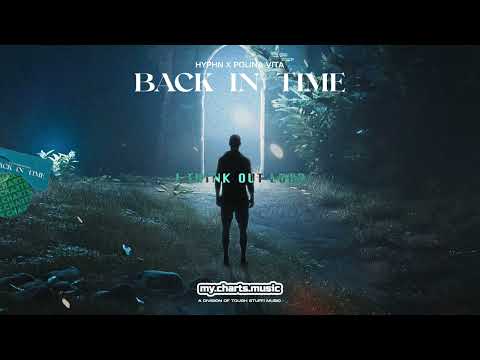 HYPN x Polina Vita - Back in Time (Official Lyric Video HD)