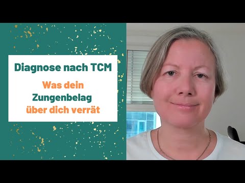 Zungendiagnose nach TCM - was dein Zungenbelag über deine Gesundheit verrät (Diagnose nach TCM)