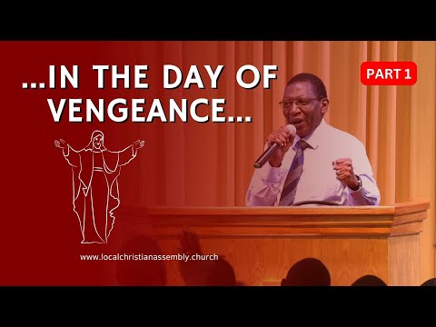 [Part 1 - 2023-05-28] ...Revelation 22:17 In The Day Of Vengeance Of Our God - Bro Ben Achut