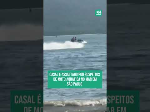 Dupla em moto aquática assalta casal que andava de caiaque no mar em SP