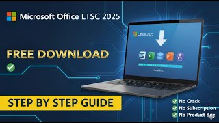 Download Microsoft Office LTSC 2025 for Free on Pc – Step by Step