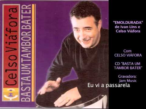 Emoldurada - Celso Viáfora