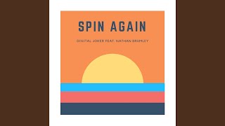 Spin Again Music Video