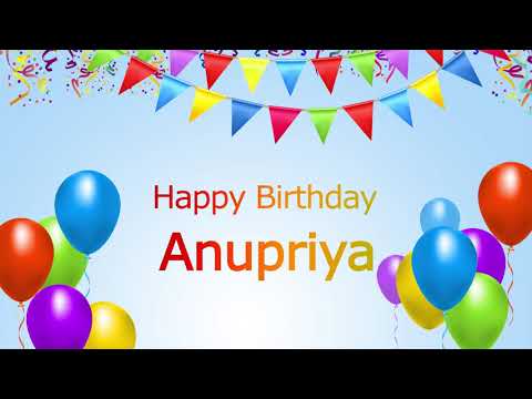 Happy Birthday Anupriya