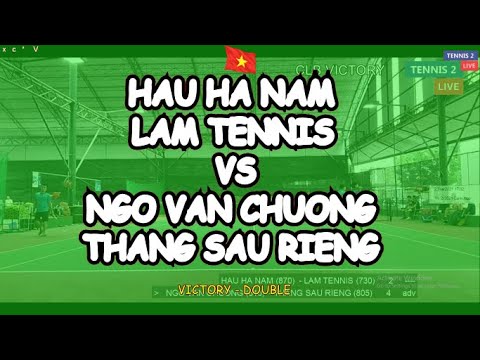 Hau Ha Nam (870) - Lam Tennis (730) 🆚 Ngo Van Chuong (790) - Thang Sau Rieng (795) 🎾 499 Victor