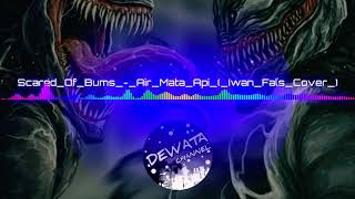 Download lagu SOB - Air Mata Api (Iwan Fals Cover) mp3