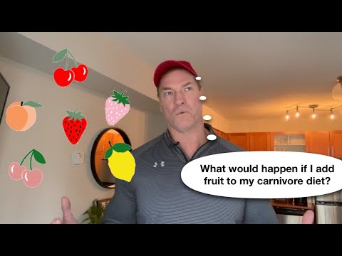 I added fruit to my carnivore diet, here’s what happened!