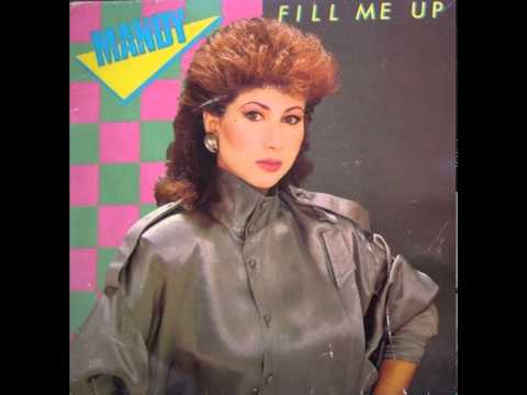 Mandy - Fill Me Up (7'' version)