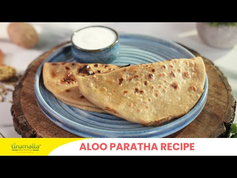Aloo Paratha Recipe