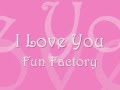 I Love You by Fun Factory (w/ lyrics) 