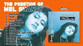 Download lagu PLAYLIST - THE PRESTIGE OF MEL SHANDY mp3
