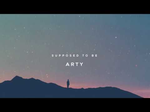 ARTY - Supposed To Be (Official Audio)