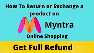 How To Exchange or Return a Product on Myntra | How To Get Full Refund | Unboxing Zindagi