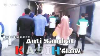 Download lagu status WA kuli pabrik KASIH SLOW mp3