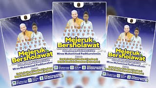 Download lagu LIVE MEJERUK WIDANG BERSHOLAWAT BERSAMA HABIB HAIDAR BIN ABDULLAH AL HADDAD mp3