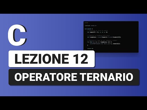 Operatore Ternario - C Tutorial Italiano 12