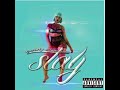 PearlySane feat KayKay-Stay [prod by Siz]
