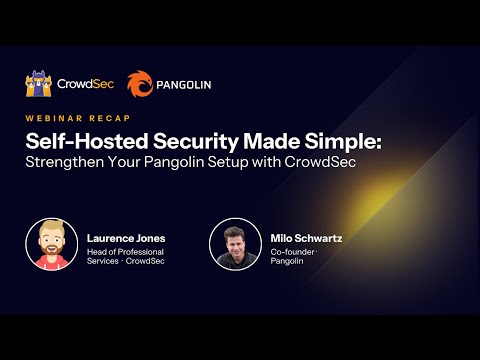 Self Hosted Security Made Simple: Strengthen Your Pangolin Setup with CrowdSec