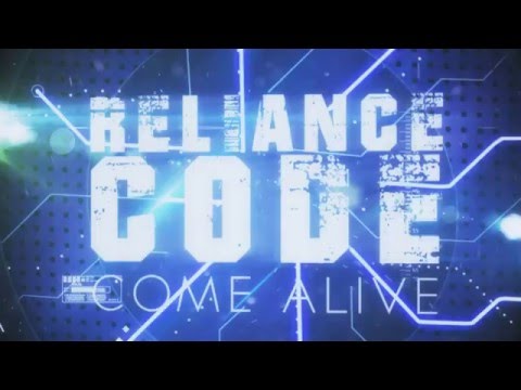 Reliance Code - Come Alive (Official Lyric Video)