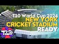 Latest update of Nassau County International Cricket Stadium NY | T20 World Cup 2024 | New York