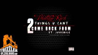 Philthy Rich ft. Juvenile - 2 Things U Can't Come Back From (Prod. Tone Capone) [Thizzler.com]