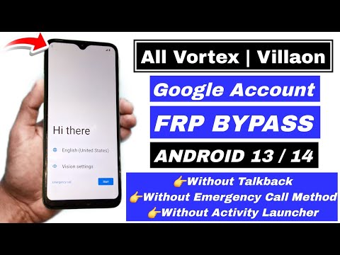 All Vortex FRP Bypass Android 13/14 | Villaon Google Account Remove Without Talkback | No Sim 2025