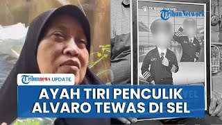 Ayah Tiri yang Diduga Culik Alvaro Kiano Nugroho Dilaporkan Tewas, Diduga Gantung Diri di Tahanan