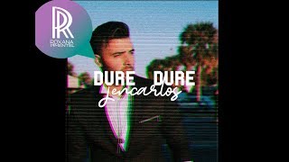 Jencarlos - Dure Dure Ft Don Omar ( Lyric Video)