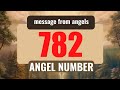 Angel Number 782 and Its Spiritual Significance: What You Need to Know