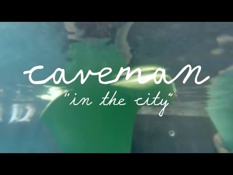 Caveman - In The City | Welcome Campers