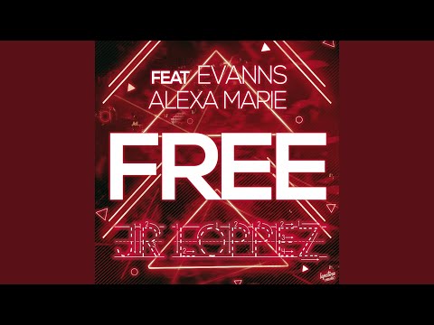 Free (feat. Evanns & Alex Marie)