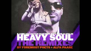 Illvibe Collective - Heavy Soul (Foremost Poets' Adventure Remix)