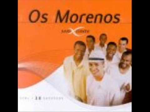 Os Morenos - Amor eterno
