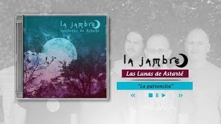 La Jambre - Las Lunas de Astarté - La patroncita