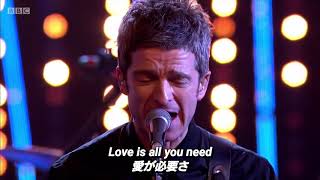 【和訳】Noel Gallagher&#39;s HFB - All You Need Is Love