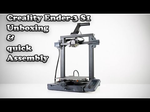 Creality Ender-3 S1 Unboxing & quick Assembly