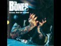 The Bones - Me, Mike And John Wayne