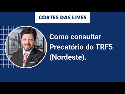 Vídeo: Consulta RPV TRF5: perguntas e respostas do processo
